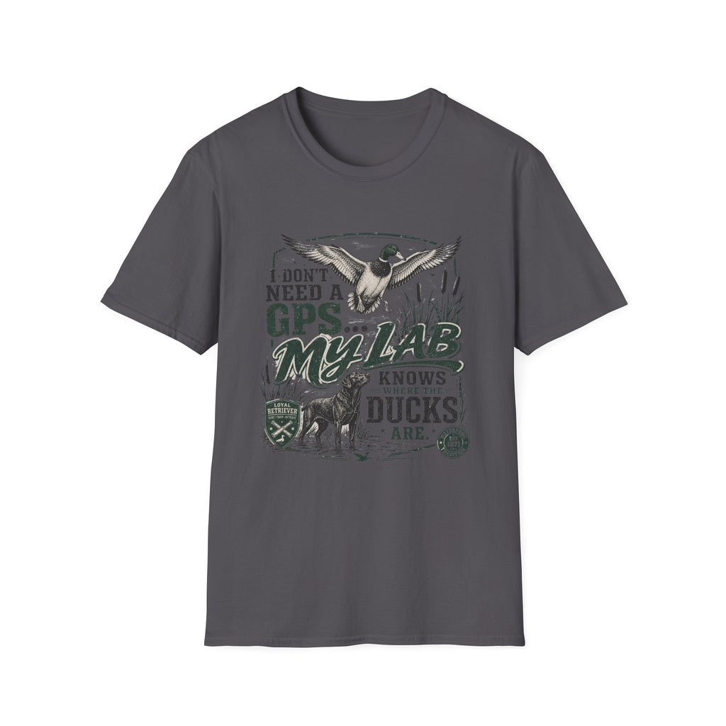 I Don't Need A GPS T-Shirt