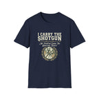 I Carry The Shotgun T-Shirt