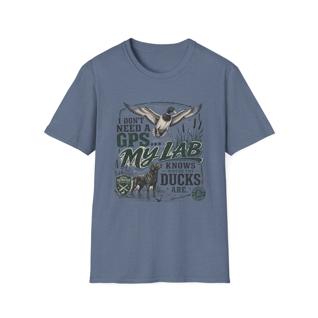 I Don't Need A GPS T-Shirt