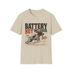 Battery Not Included T-Shirt