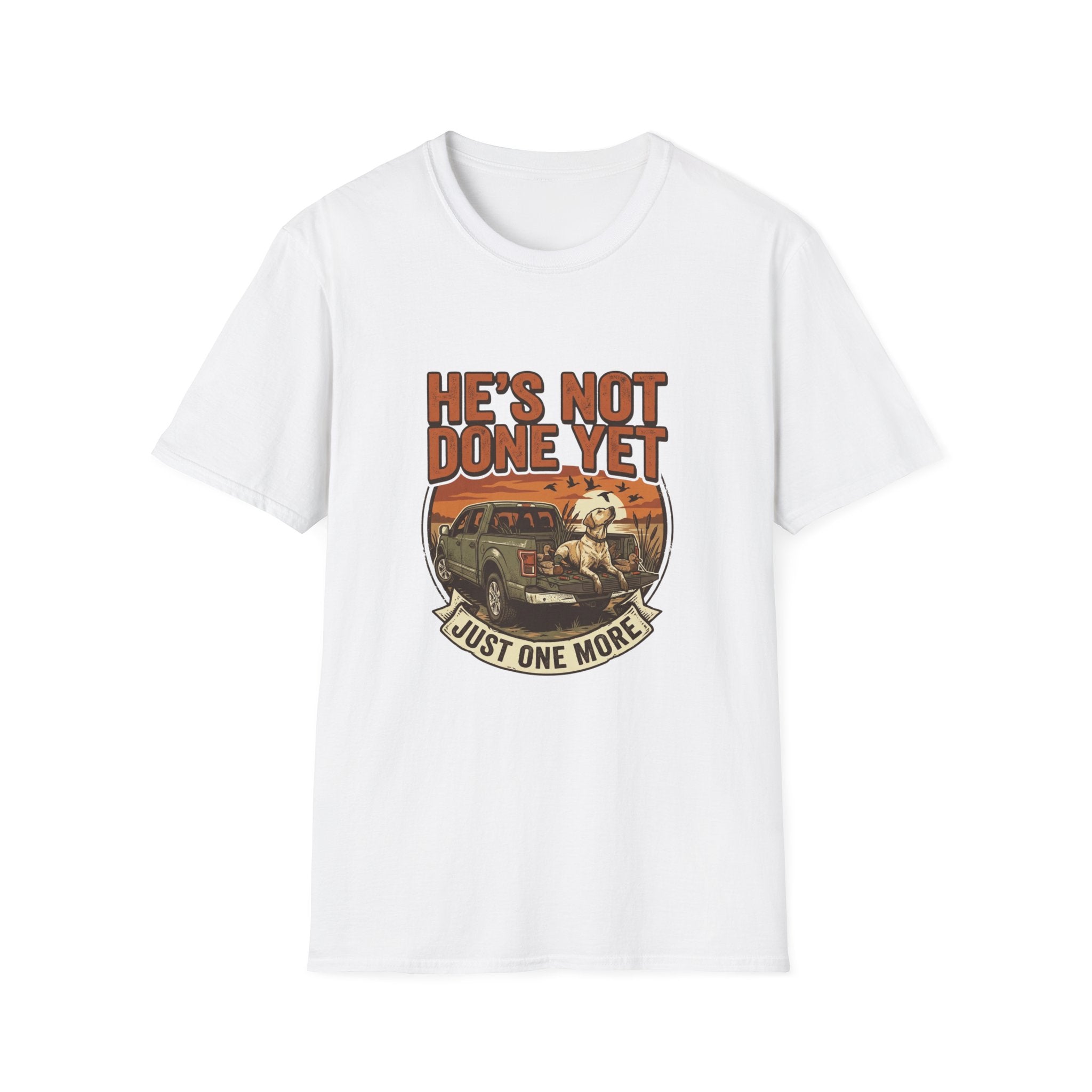 He's Not Done T-Shirt