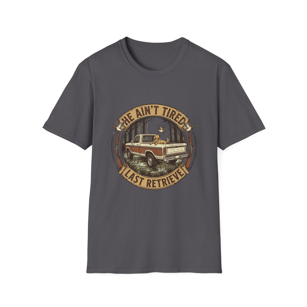 He Ain't Tired T-Shirt