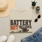 Battery Not Included T-Shirt