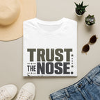 Trust The Nose V2 T-Shirt