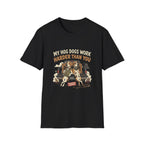 My Hog Dogs Work T-Shirt
