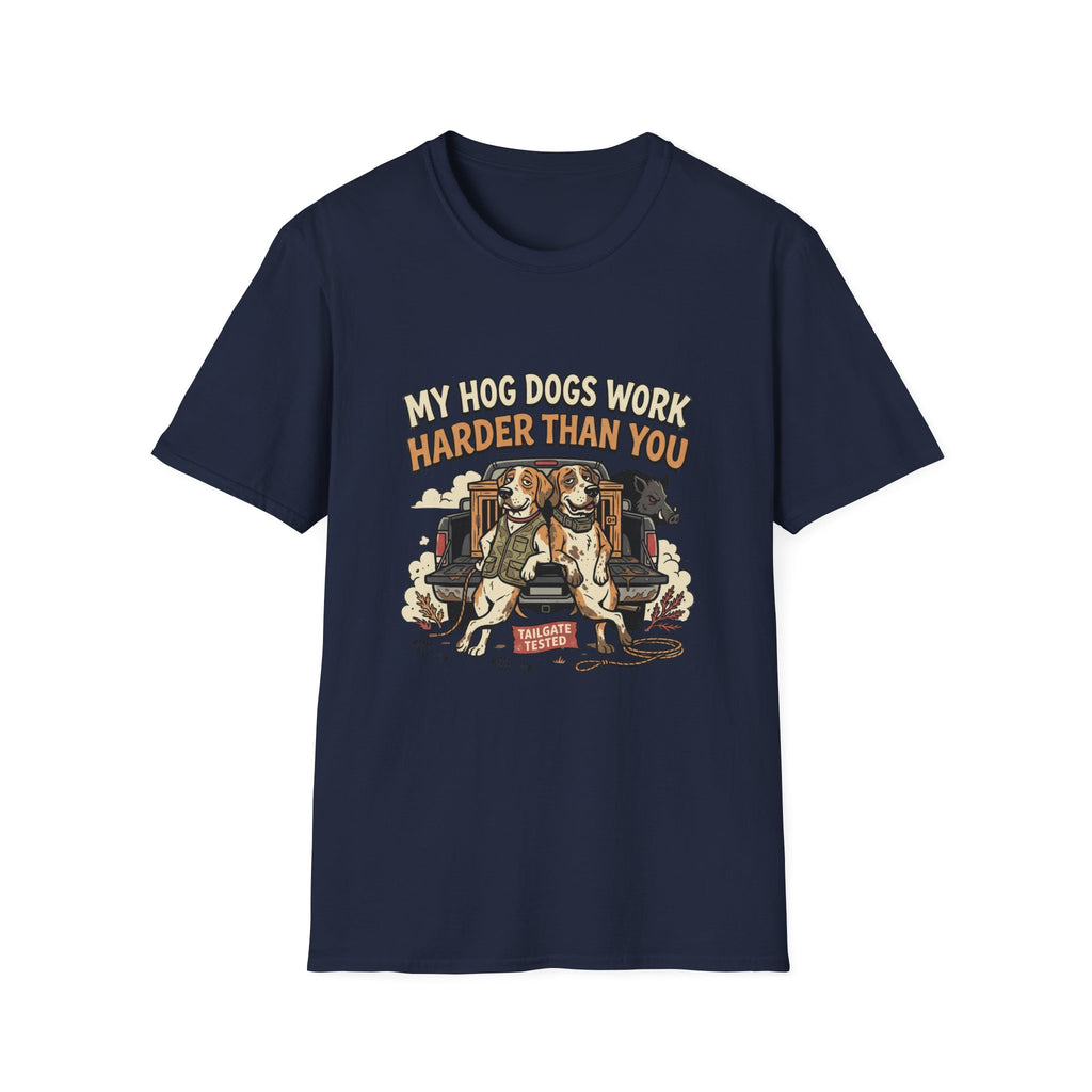 My Hog Dogs Work T-Shirt