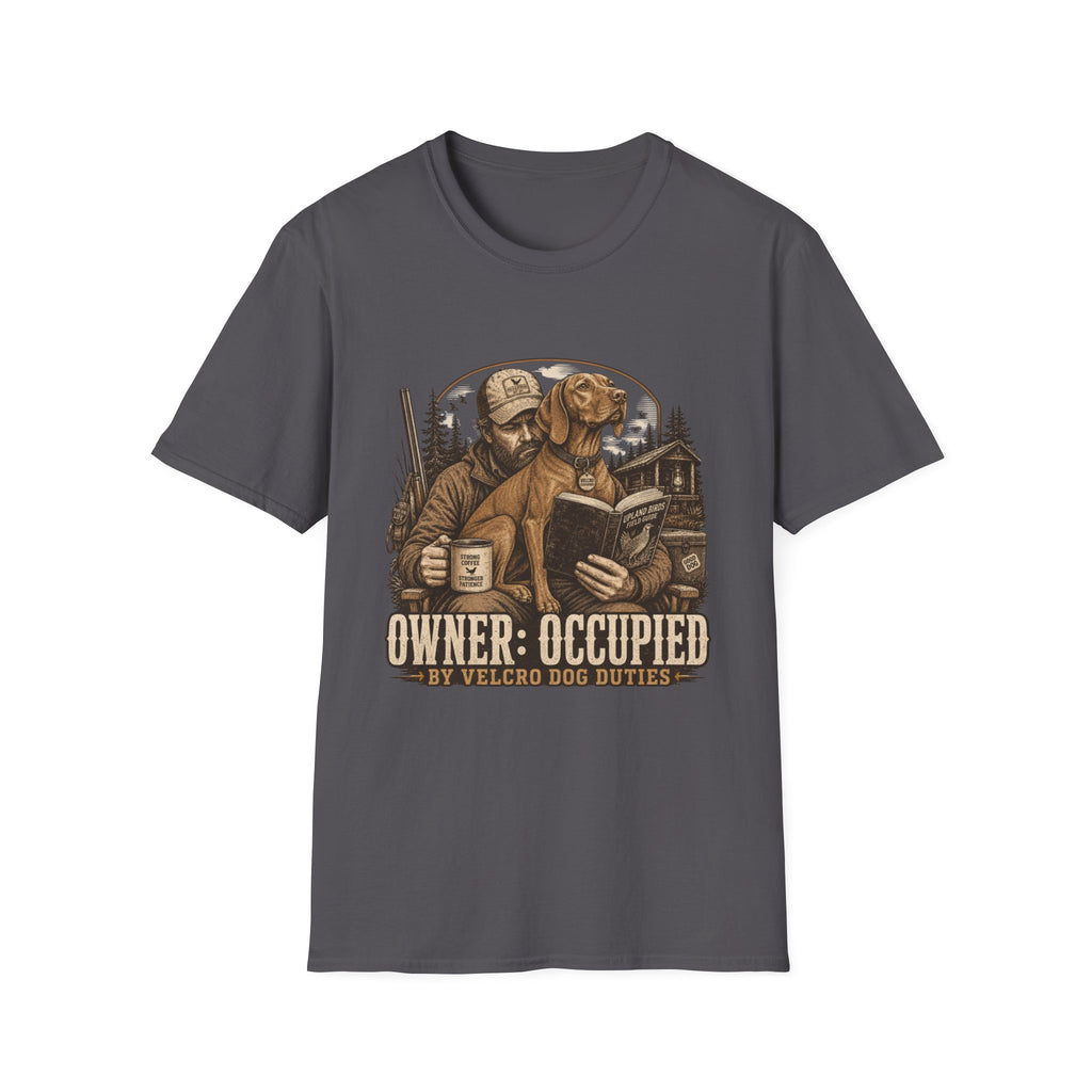 Owner Occupied T-Shirt