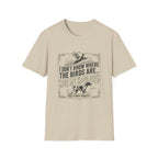 I Don't Know T-Shirt