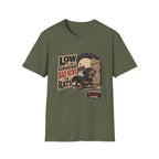 Low To The Ground T-Shirt