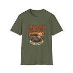 He's Not Done T-Shirt