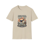 Nose Down, Tail Up T-Shirt