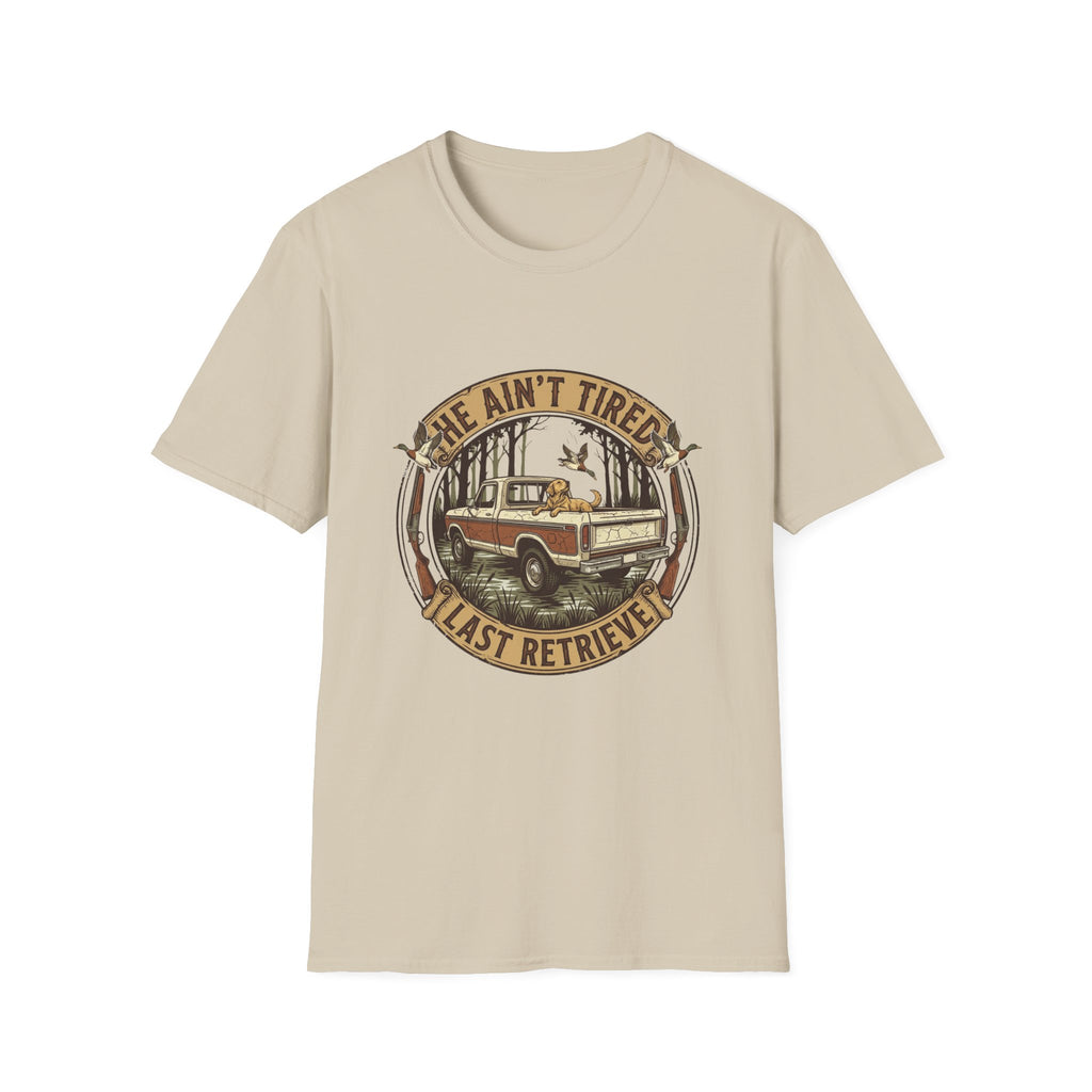 He Ain't Tired T-Shirt