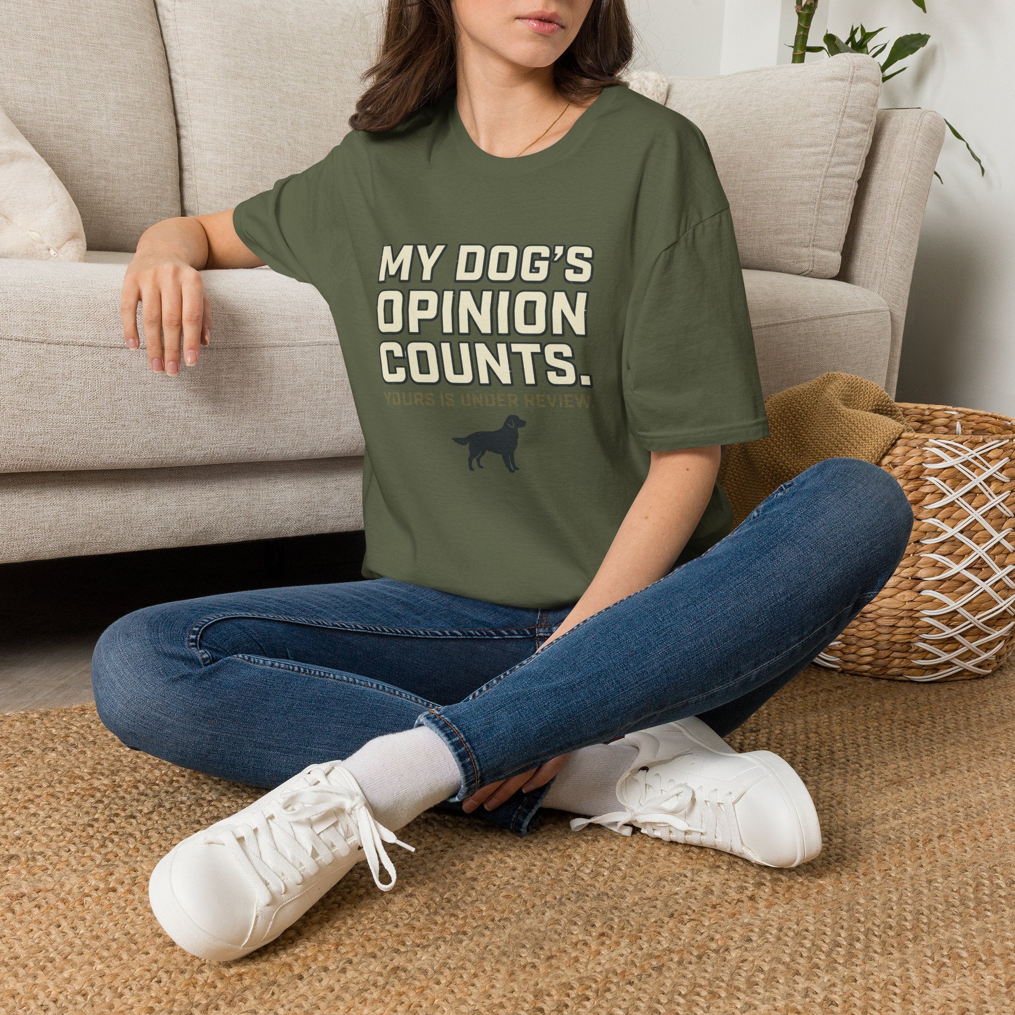 My Dog's Opinion T-Shirt