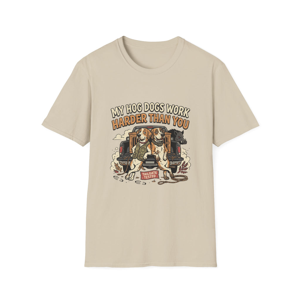 My Hog Dogs Work T-Shirt