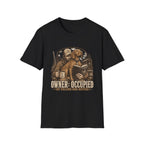 Owner Occupied T-Shirt
