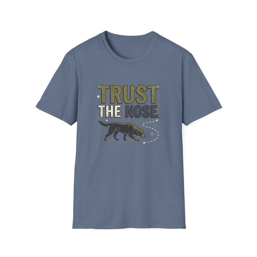 Trust The Nose V1 T-Shirt
