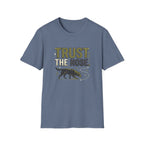 Trust The Nose V1 T-Shirt