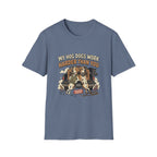 My Hog Dogs Work T-Shirt