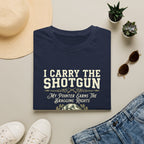 I Carry The Shotgun T-Shirt