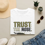 Trust The Nose V1 T-Shirt