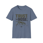 Trust The Nose V2 T-Shirt