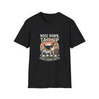Nose Down, Tail Up T-Shirt