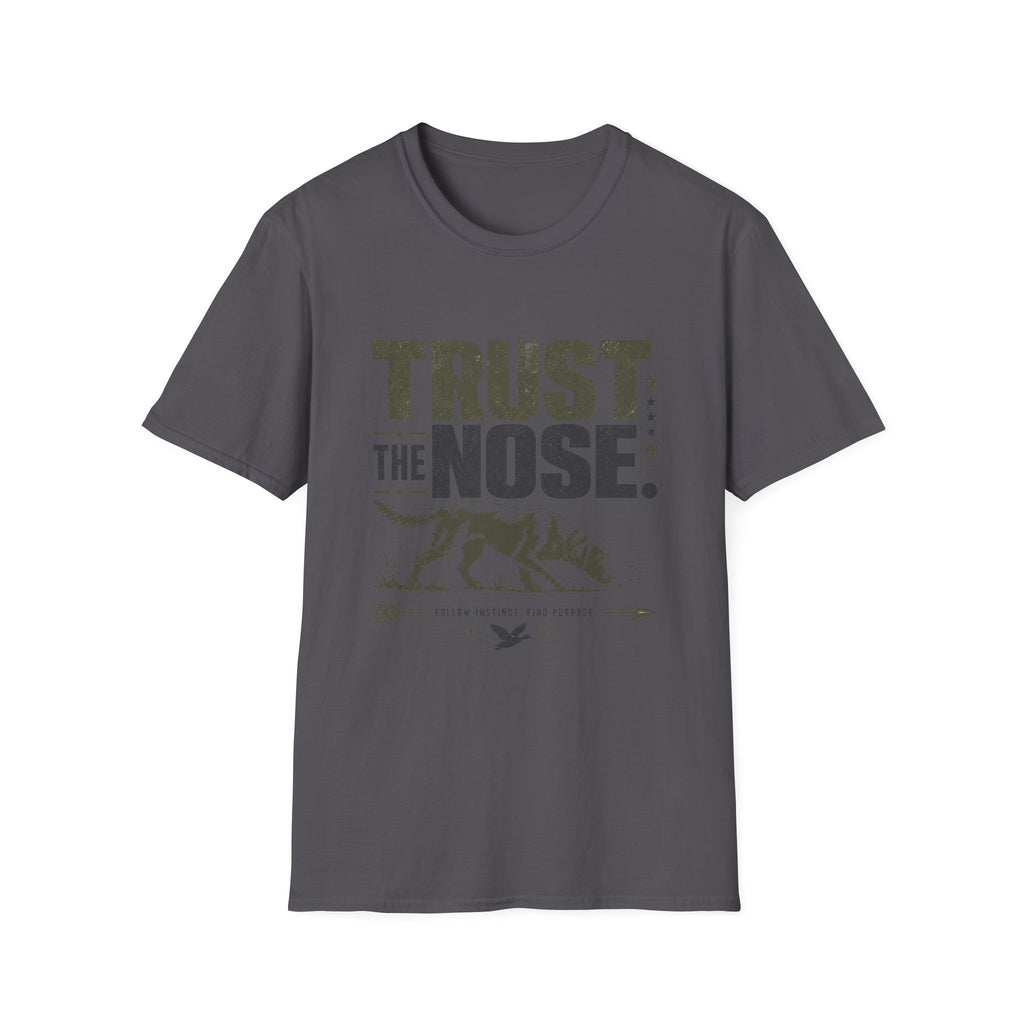 Trust The Nose V2 T-Shirt