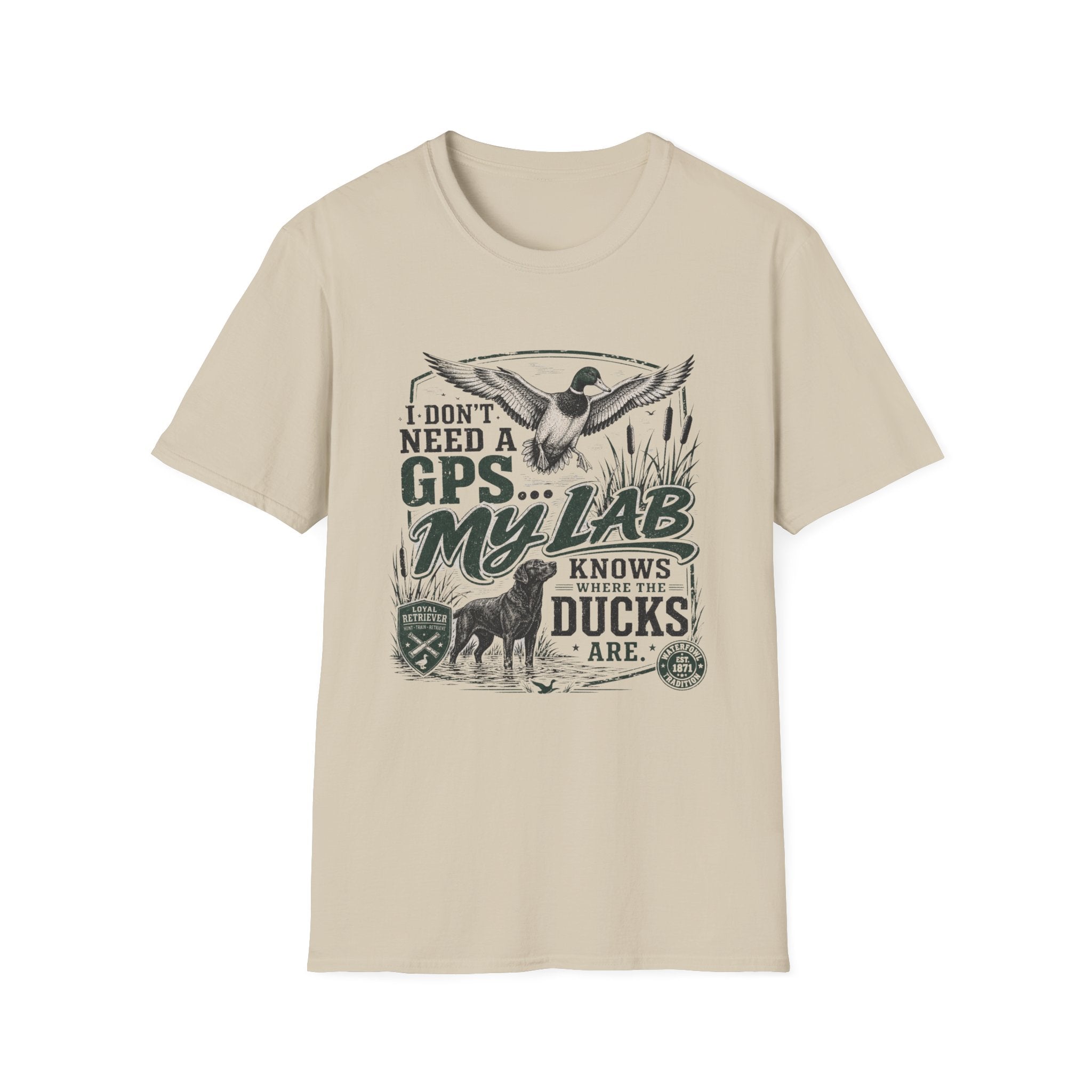 I Don't Need A GPS T-Shirt