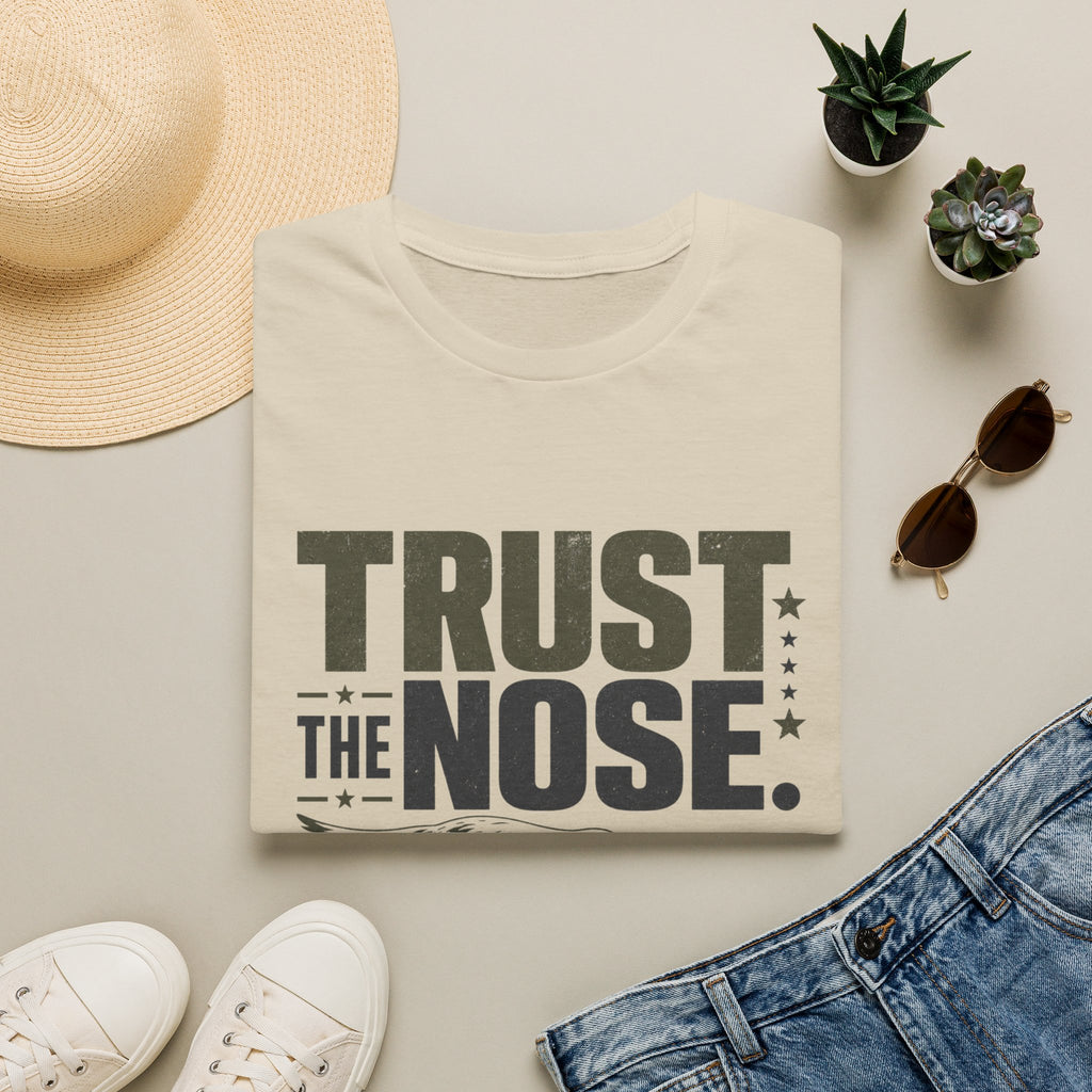 Trust The Nose V2 T-Shirt