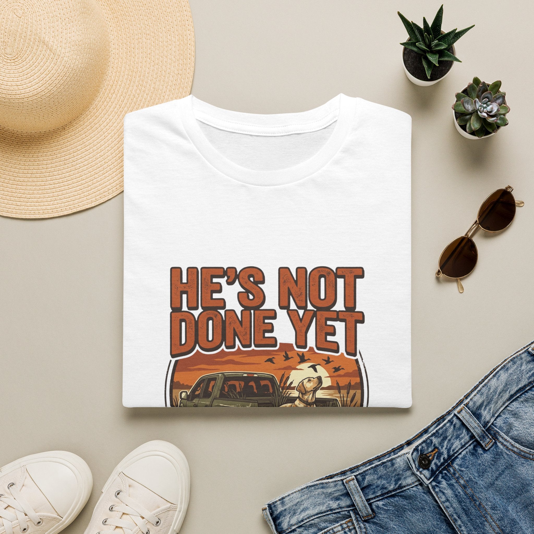 He's Not Done T-Shirt
