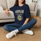 I Carry The Shotgun T-Shirt