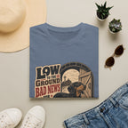 Low To The Ground T-Shirt