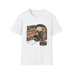 Low To The Ground T-Shirt