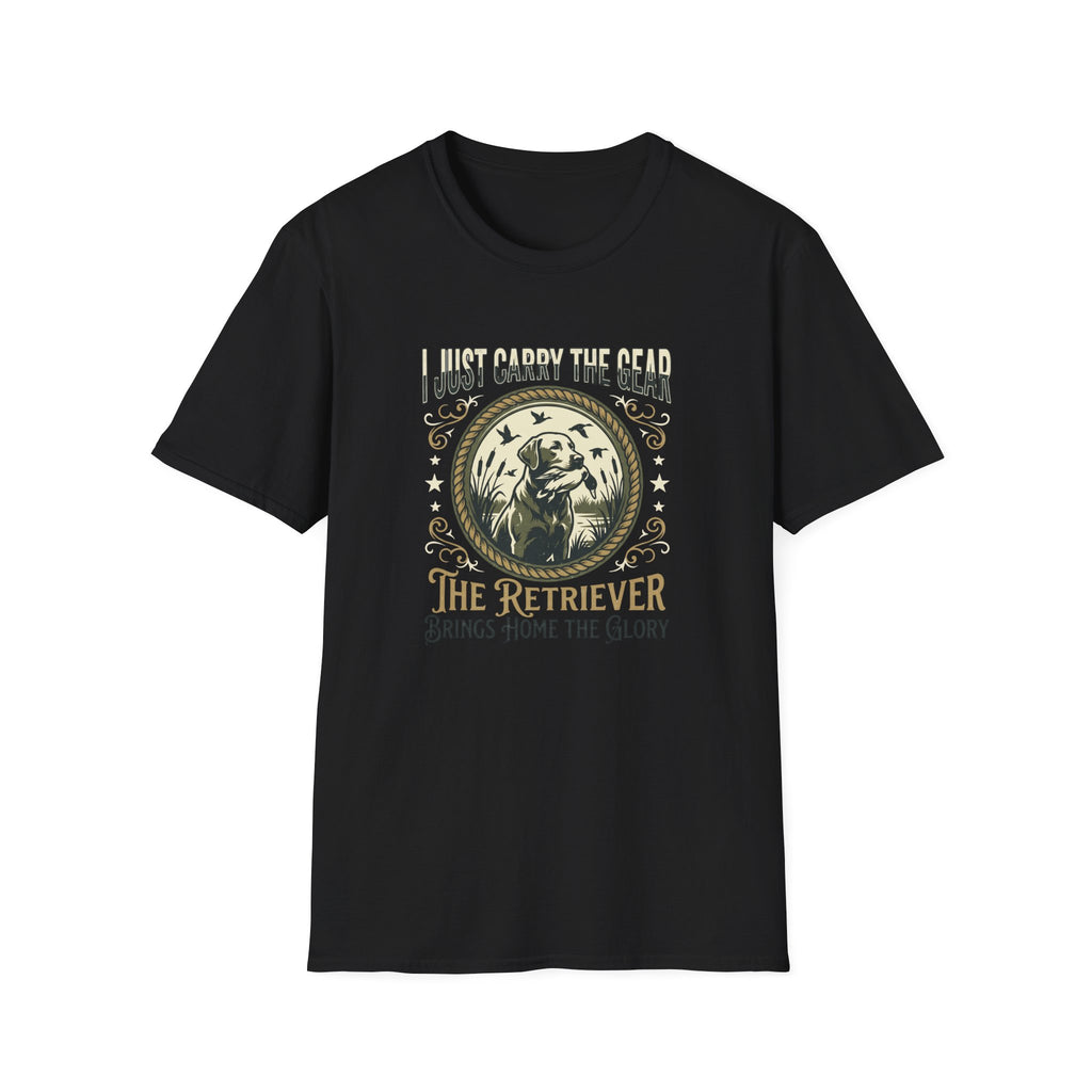 I Just Carry The Gear T-Shirt