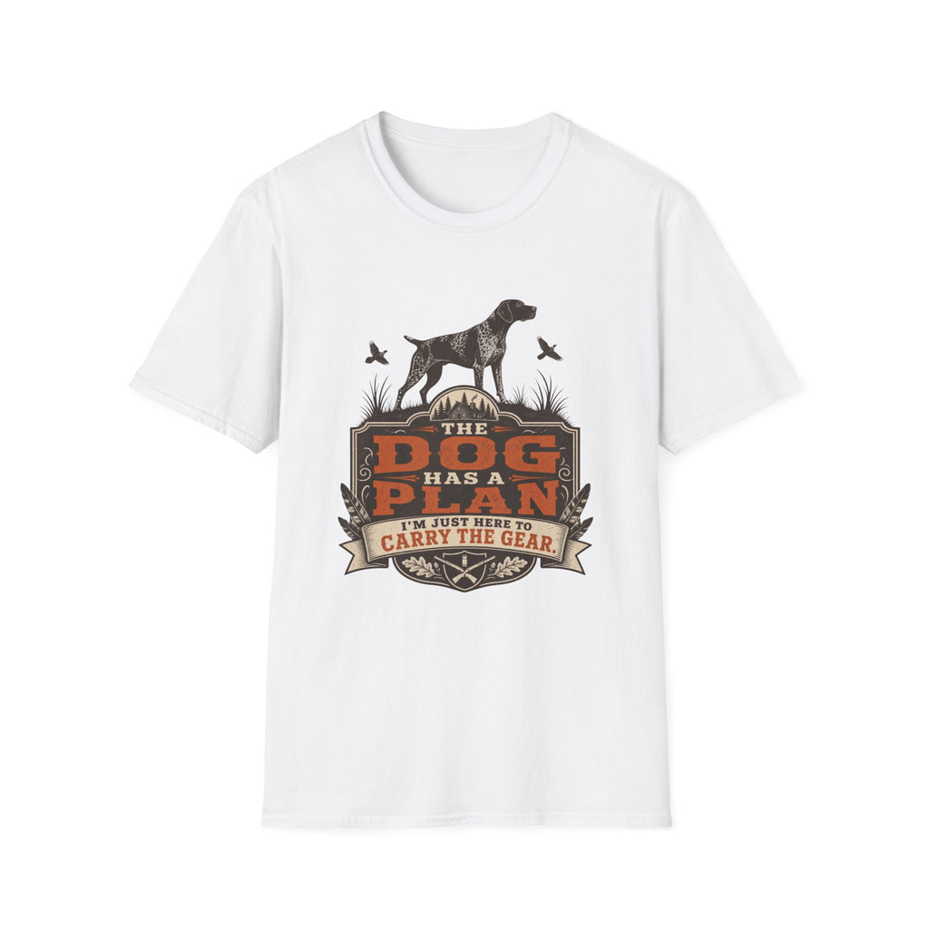 The Dog Has A Plan T-Shirt
