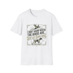 I Don't Know T-Shirt