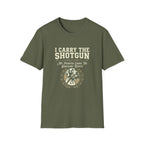 I Carry The Shotgun T-Shirt