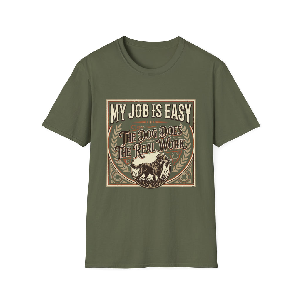 My Job Is Easy T-Shirt